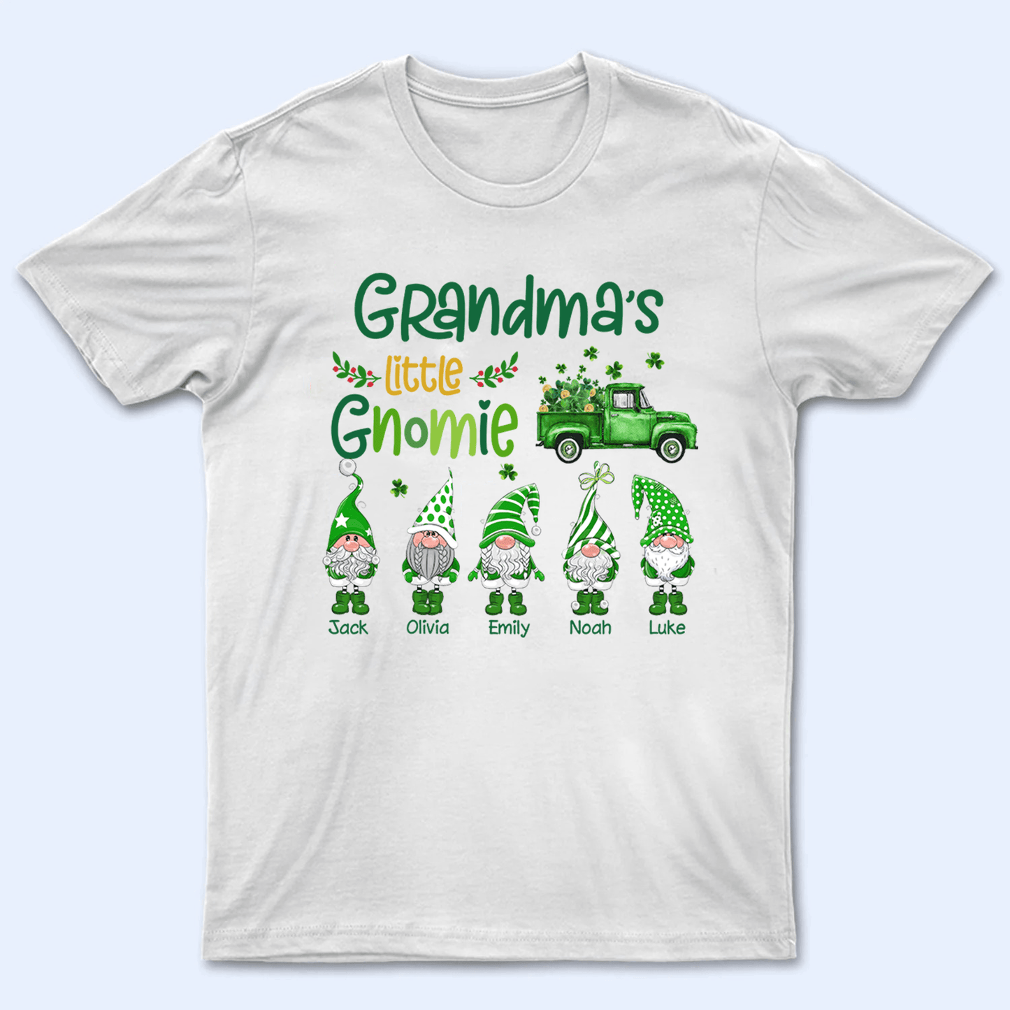 Grandma's Little Gnomies St. Patrick’s Day - Personalized Custom T Shirt - St. Patrick's Day, Birthday, Loving, Funny Gift for Grandma/Nana/Mimi, Mom, Wife, Grandparent