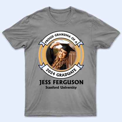 Custom Photo Proud Family of a University Graduate- Personalized Custom T Shirt - Birthday, Loving, Funny Gift for Grandma/Nana/Mimi, Mom, Wife, Grandparent