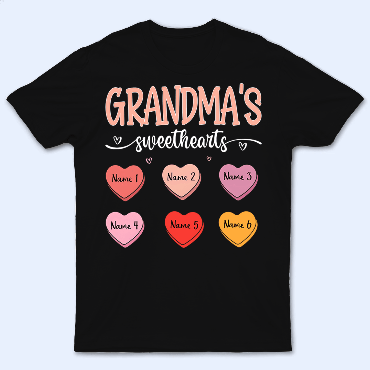 Grandma's Sweethearts - Personalized Custom T Shirt - Christmas, Loving, Funny Gift for Grandma/Nana/Mimi, Mom, Wife, Grandparent