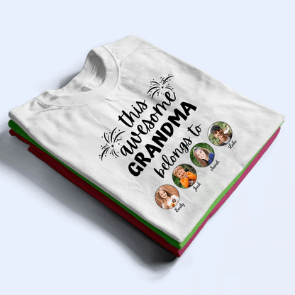 Custom Photo This Awesome Grandma Belongs To - Personalized Custom T Shirt - Gift for Grandma/Nana/Mimi, Mom, Wife, Grandparent