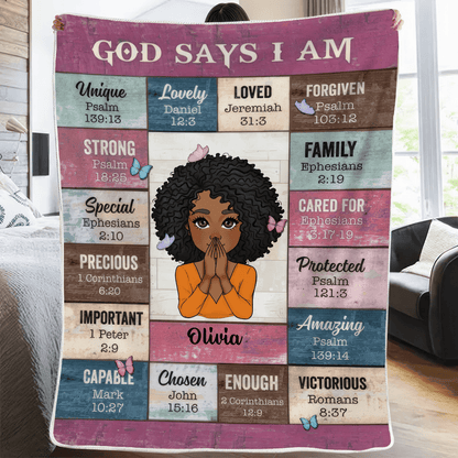 God Says I Am - Custom Blanket - Personalized Gift for Christian Girl, Woman, Sister, Mother, Friend, Wife, Girlfriend or Black History, African American