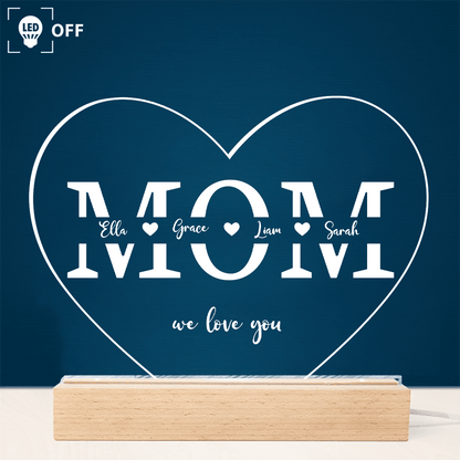 Mom We Love You - Acrylic Plaque Led Lamp - Personalized Gift for Mom - Mother's Day Gift
