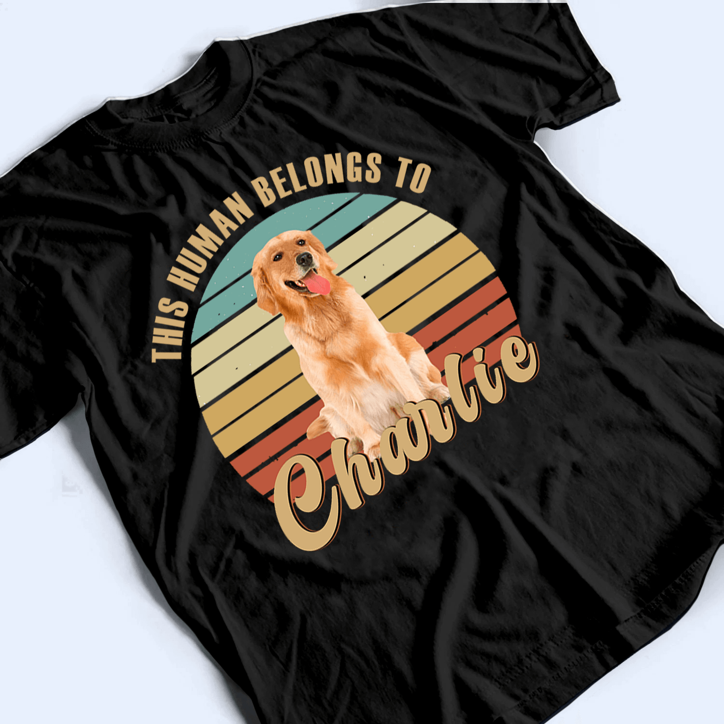This Human Belongs To - Personalized Custom T Shirt - Birthday, Loving, Funny Gift for Dog Mom, Dog Dad, Dog Lovers, Pet Gifts for Him, Her