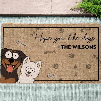 Custom Dog Doormat - Hope You Like Dogs - Personalized Gift for Friends, Dog Lover, Owner, Dog Dad, Dog Mom | Birthday, Housewarming