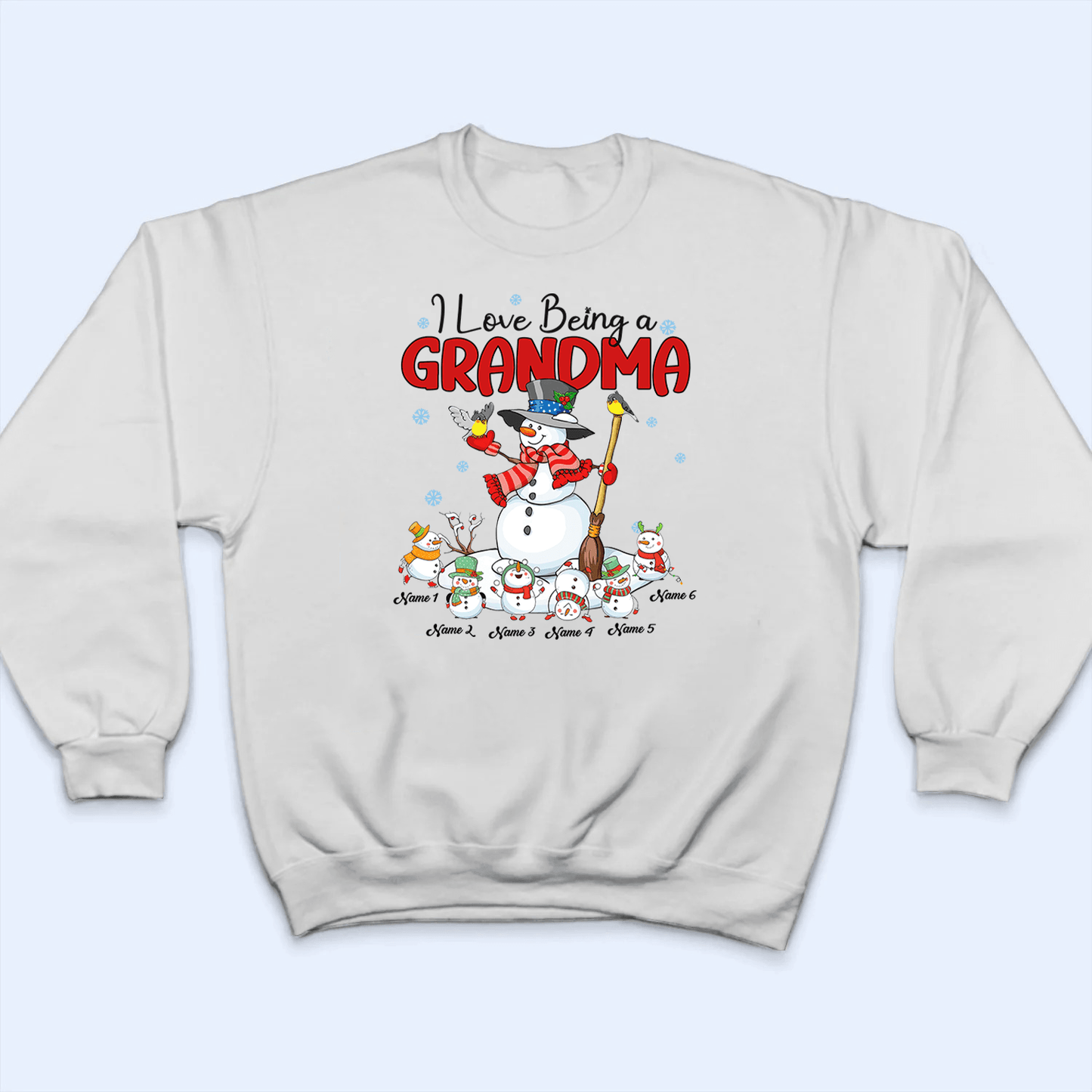 I Love Being A Grandma Christmas - Personalized Custom T Shirt - Birthday, Loving, Funny Gift for Grandma/Nana/Mimi, Mom, Wife, Grandparent