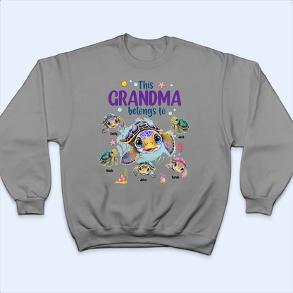 This Grandma Belongs To Summer Turtles - Personalized Custom T Shirt - Gift for Grandma/Nana/Mimi, Mom, Wife, Grandparent