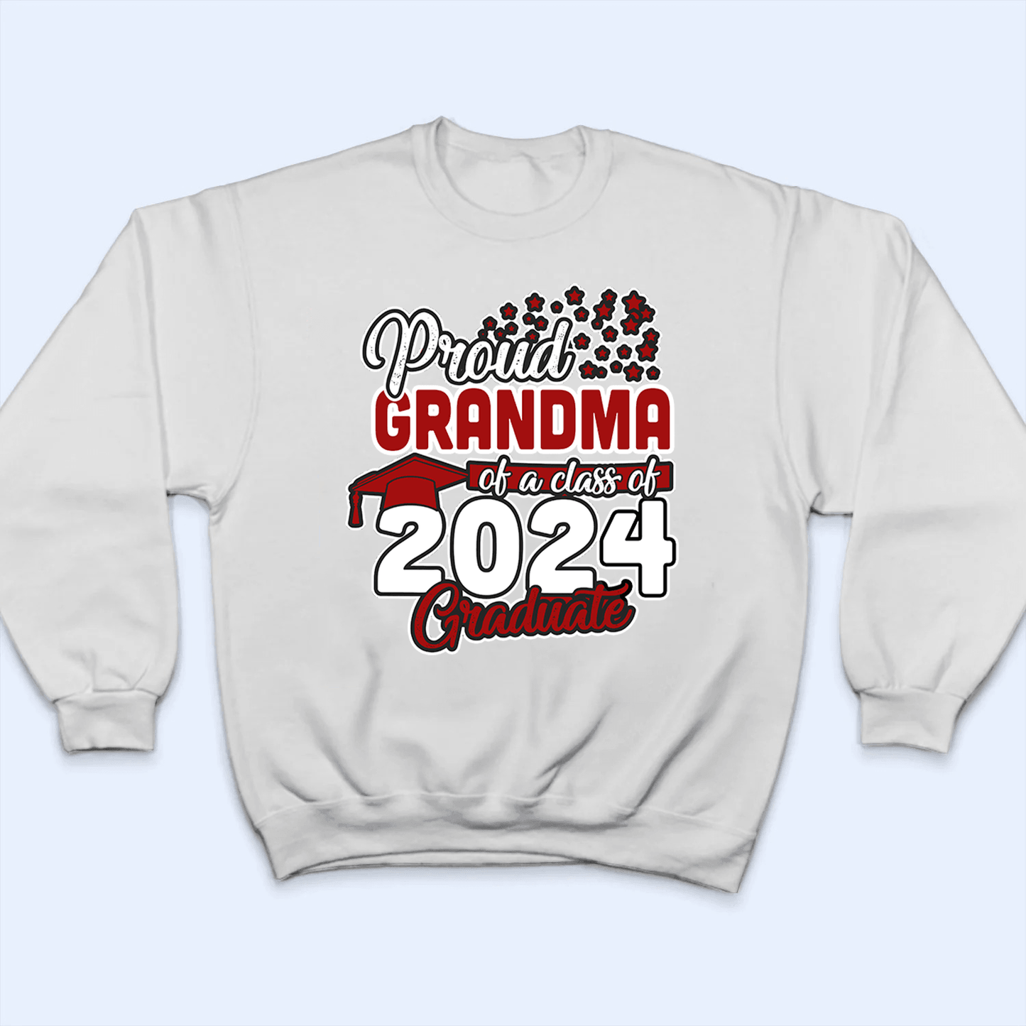 Proud Grandma Of A Class 2025 Graduation - Personalized Custom T Shirt - Birthday, Loving, Funny Gift for Grandma/Nana/Mimi, Mom, Wife, Grandparent