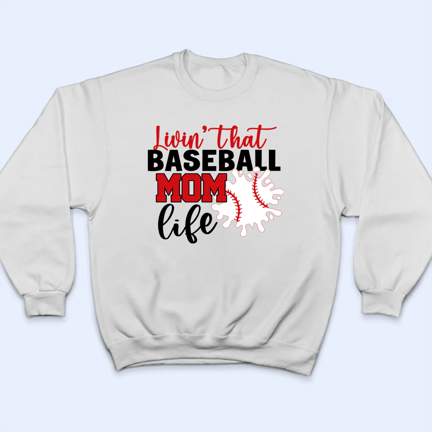 Livin That Baseball Life - Personalized Custom T Shirt - Gift for Grandma/Nana/Mimi, Mom, Wife, Grandparent