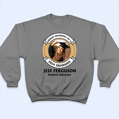 Custom Photo Proud Family of a University Graduate- Personalized Custom T Shirt - Birthday, Loving, Funny Gift for Grandma/Nana/Mimi, Mom, Wife, Grandparent