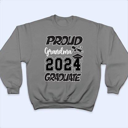 Proud Family Graduation 2025 - Personalized Custom T Shirt - Birthday, Loving, Funny Gift for Grandma/Nana/Mimi, Mom, Wife, Grandparent