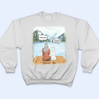 I Still Talk About You - Personalized Custom T Shirt - Birthday Gift For Dog Lover, Dog Dad, Dog Mom