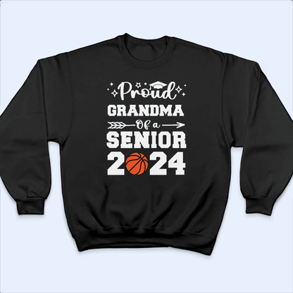 Proud Family Of A Senior 2025 - Personalized Custom T Shirt - Birthday, Loving, Funny Gift for Grandma/Nana/Mimi, Mom, Wife, Grandparent