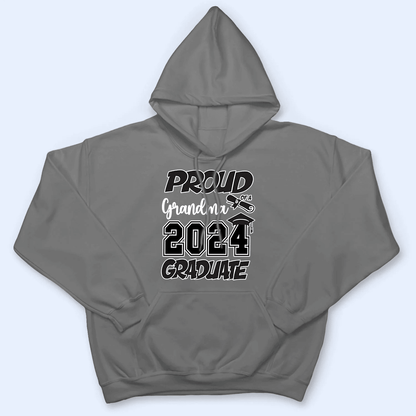 Proud Family Graduation 2025 - Personalized Custom T Shirt - Birthday, Loving, Funny Gift for Grandma/Nana/Mimi, Mom, Wife, Grandparent