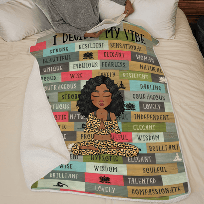 I Decided My Vibe - Personalized Custom Blanket - Gifts for Women, Mental Health Gifts, Inspirational Gifts, Positive Thinking Daily Affirmation