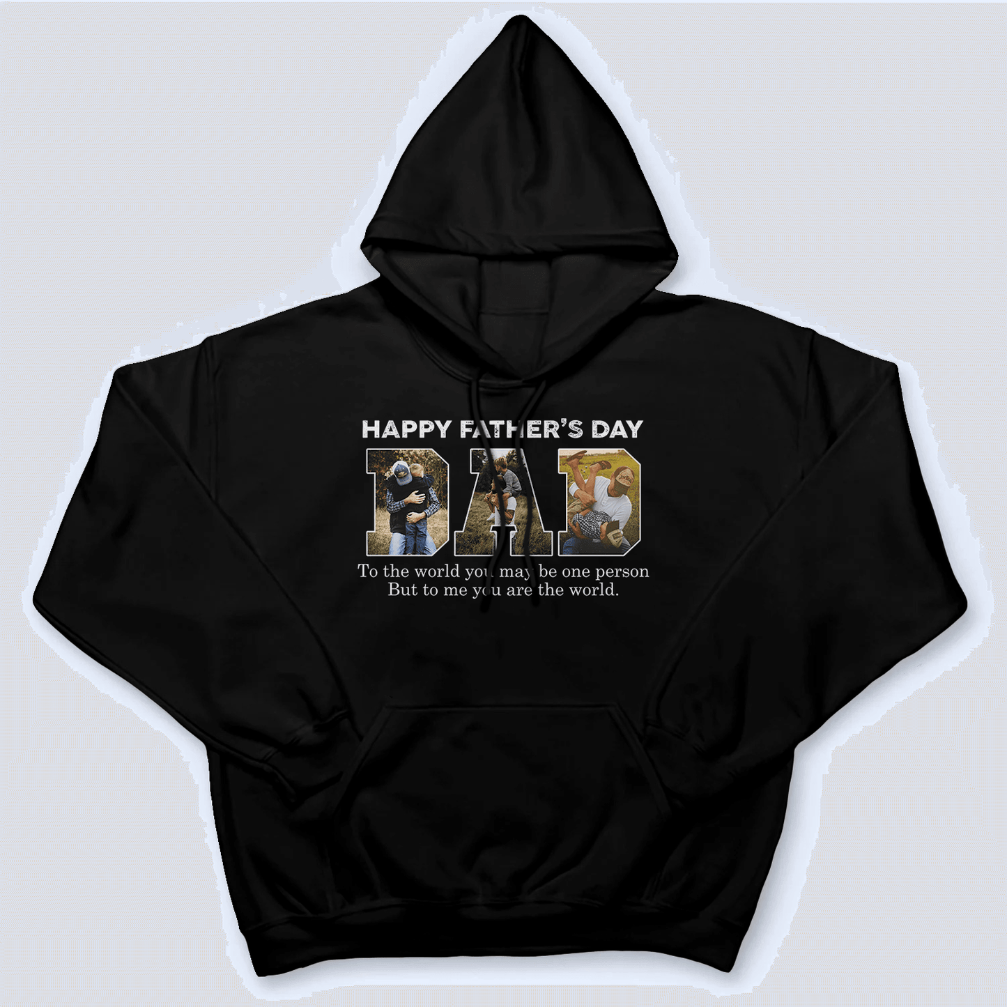 To Me You Are The World - Family Personalized Unisex T-shirt, Hoodie, Sweatshirt - Custom Photo Gift for Father's Day, Birthday, Dad & Grandpa