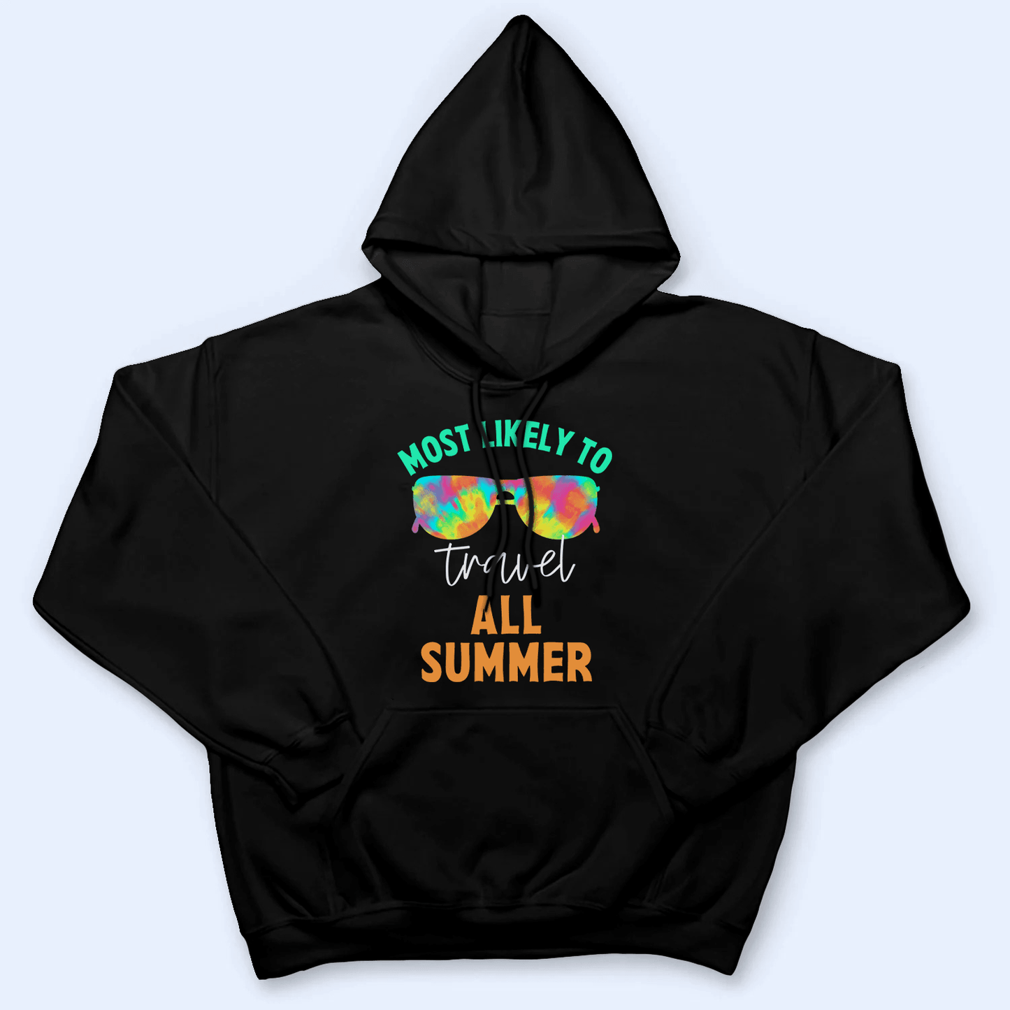 Most Likely to All Summer - Summer Break - Personalized Custom T Shirt - Birthday, Loving, Funny Gift for Teacher, Kindergarten, Preschool, Pre K, Paraprofessional