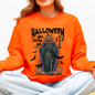 Halloween Will Never Die, Spooky, Jack o Lantern, Pumpkin Sweatshirt