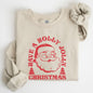 Have A Holly Jolly Christmas, Classic Retro Santa, Winter, Xmas Sweatshirt