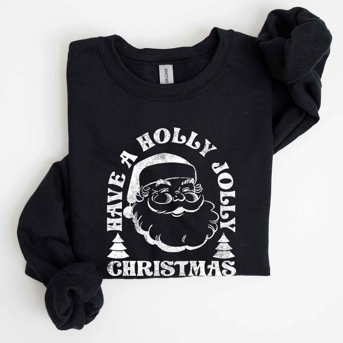 Have A Holly Jolly Christmas, Classic Retro Santa, Winter, Xmas Sweatshirt
