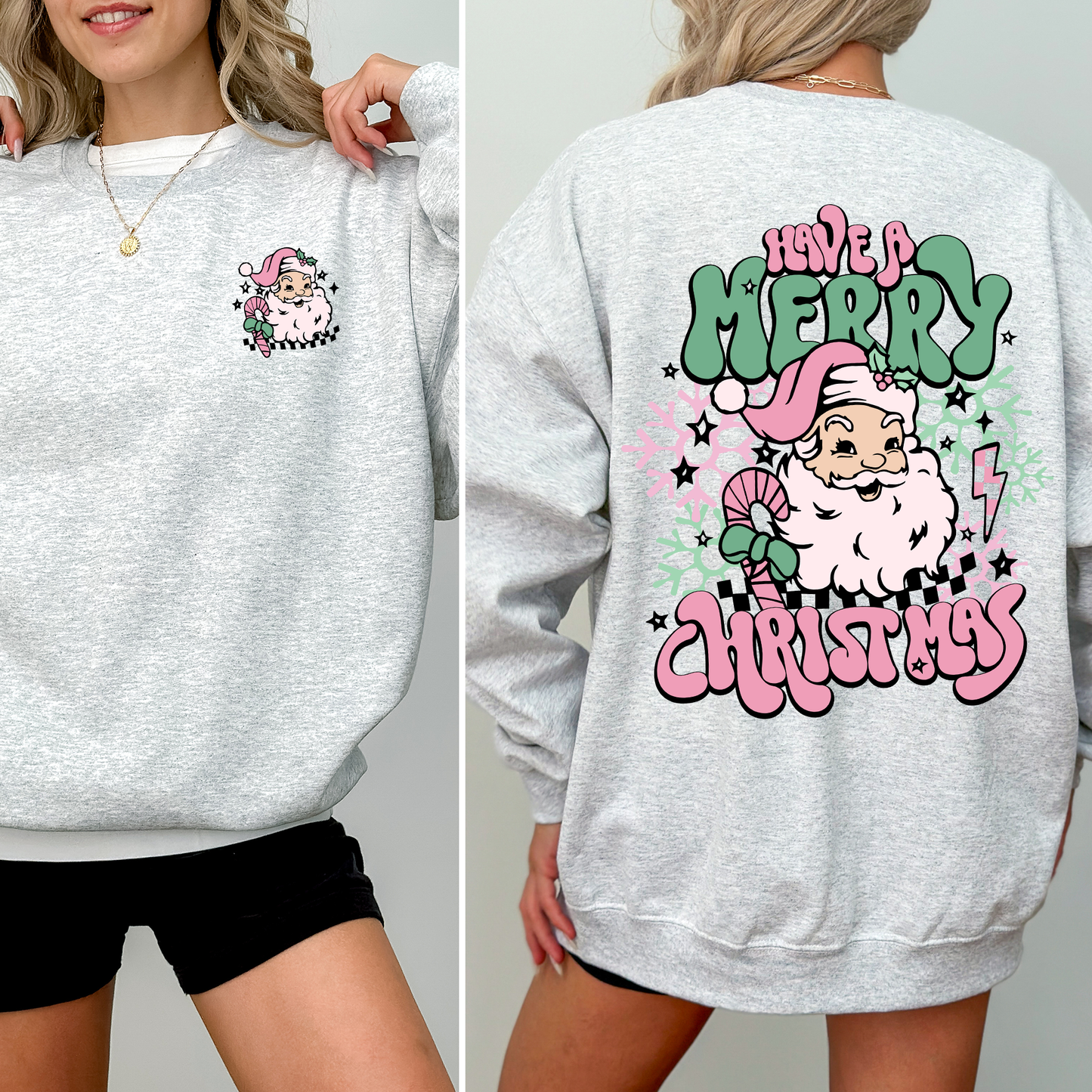 Have A Merry Christmas, Retro, Front and Back, Santa, Trendy Sweatshirt