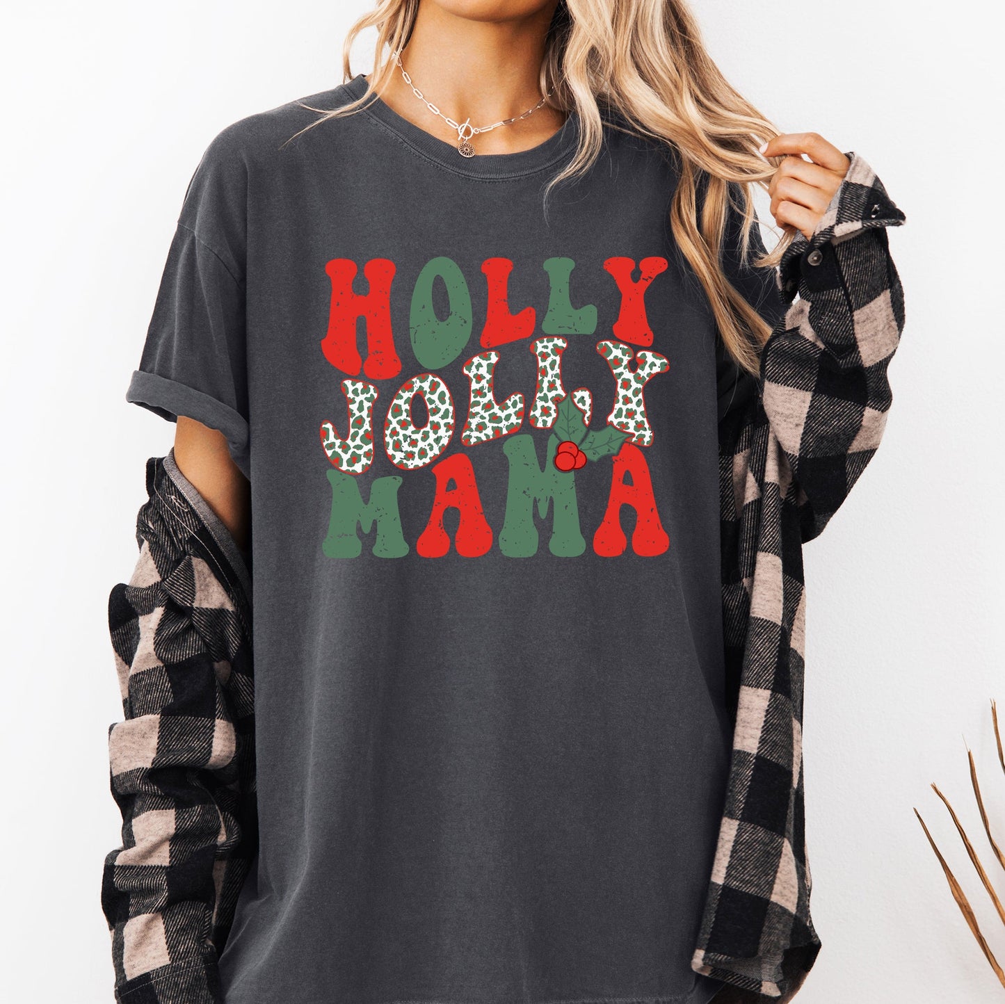Holly Jolly Mama, Christmas, Winter, Santa, Xmas Tshirt Comfort Colors T-Shirt