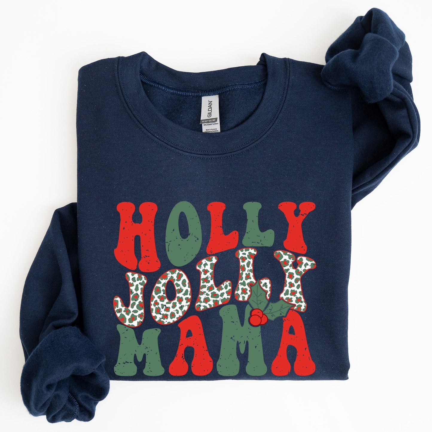 Holly Jolly Mama, Christmas, Winter, Santa, Xmas Sweatshirt
