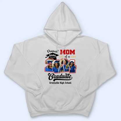Custom Photo Proud Family Of A Class Of 2024 Graduate Senior - Personalized Custom Graduation T Shirt - Loving Gift for Grandma, Grandpa, Mom, Dad, Brother, Sister, Aunt, Uncle