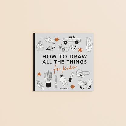 All the Things: How to Draw Books for Kids [Mini]