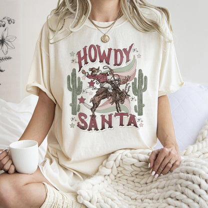 Howdy Santa, Santa Cowboy, Reindeer, Rodeo, Desert, Cactus, Christmas, Comfort Colors, Tshirt