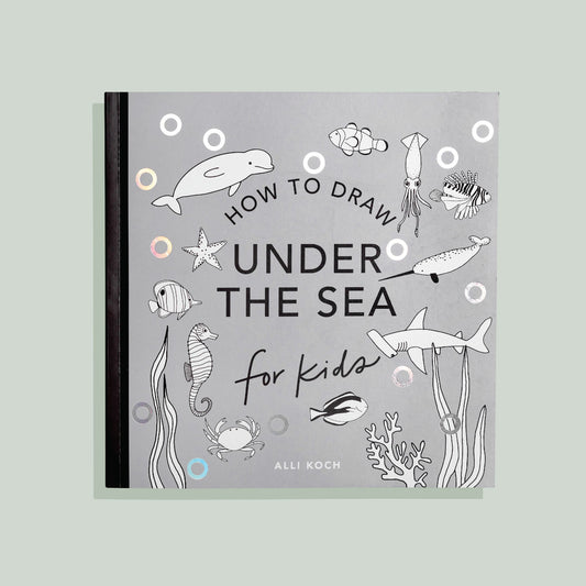 Under the Sea: How to Draw Books for Kids