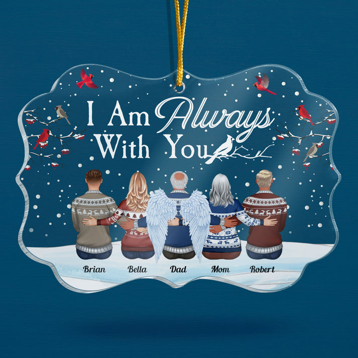 I Am Always With You Family Hugging - Personalized Medallion Acrylic Ornament - Memorial Sympathy Gift for Family Members