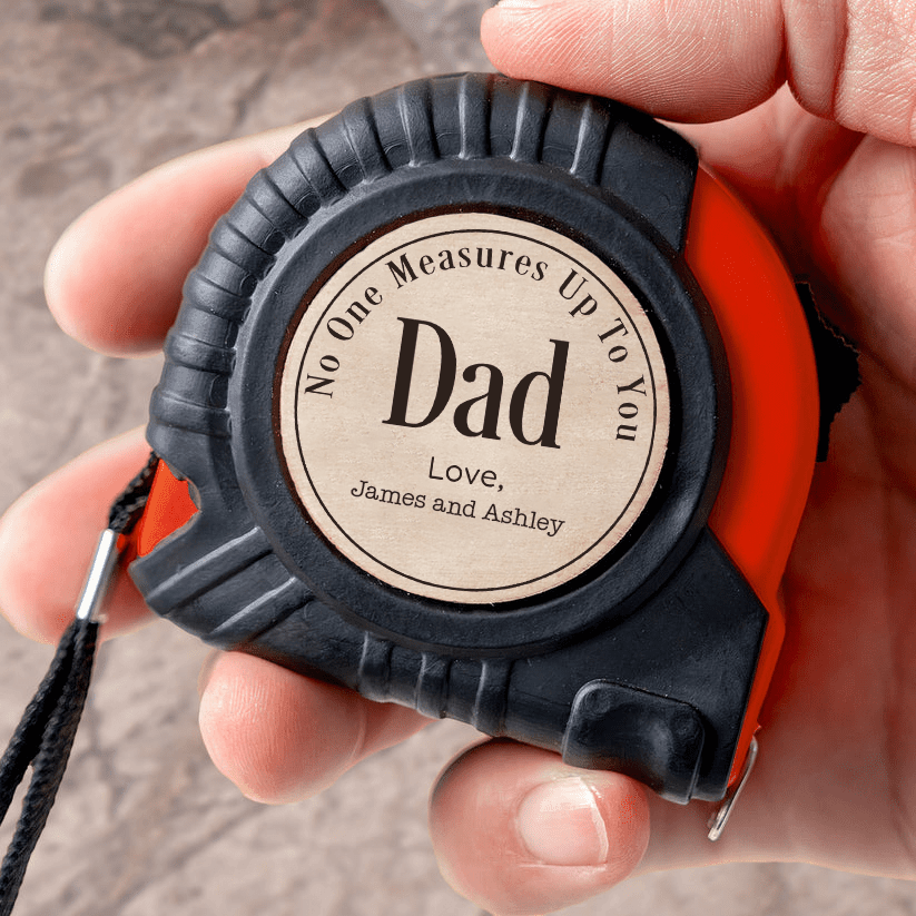 No One Measures Up To You - Family Personalized Custom Tape Measure - Father's Day, Birthday Gift For Dad, Grandpa