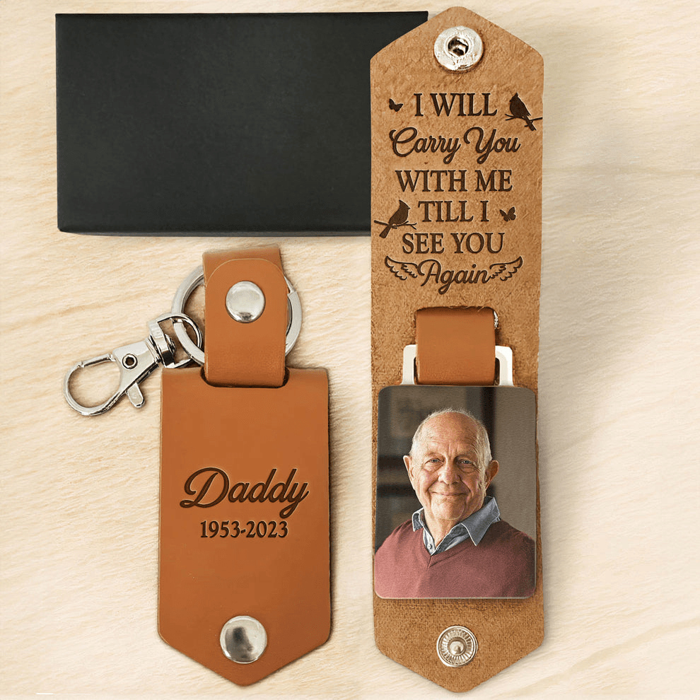 Custom Photo I Will Carry You With Me - Personalized Leather Keychain - Memorial Sympathy Gift for Family Members Grandma, Grandpa, Dad, Mom