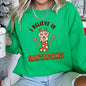 I Believe In Santa, Dog Lover Christmas Sweatshirt