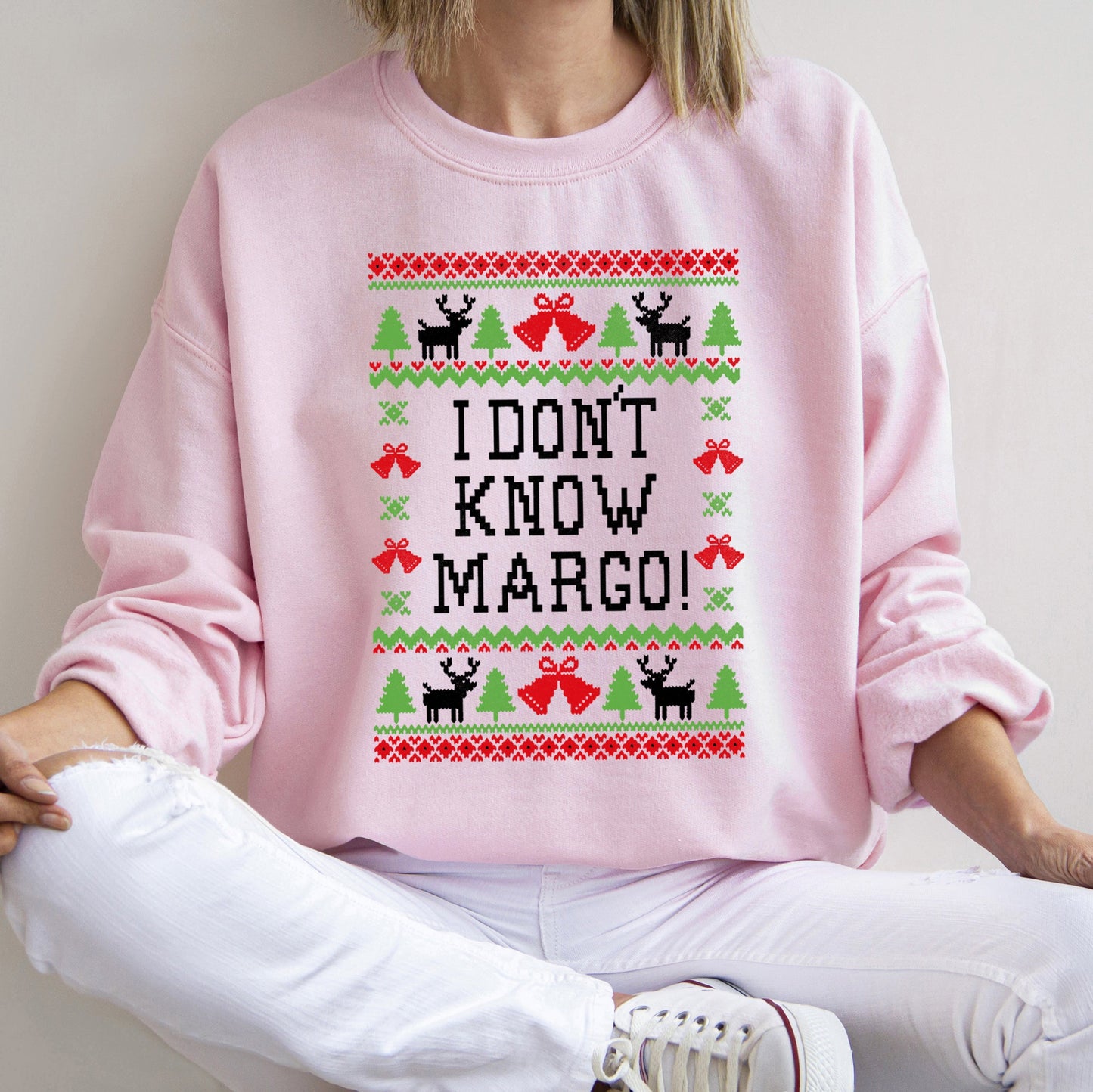 I Don't Know Margo, Ugly Christmas Sweatshirt