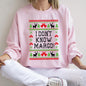 I Don't Know Margo, Ugly Christmas Sweatshirt