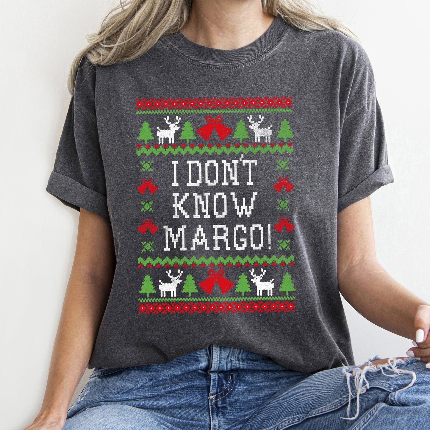 I Don't Know Margo, Ugly Christmas tshirt, Vacation, Griswold, Comfort Colors, Tshirt