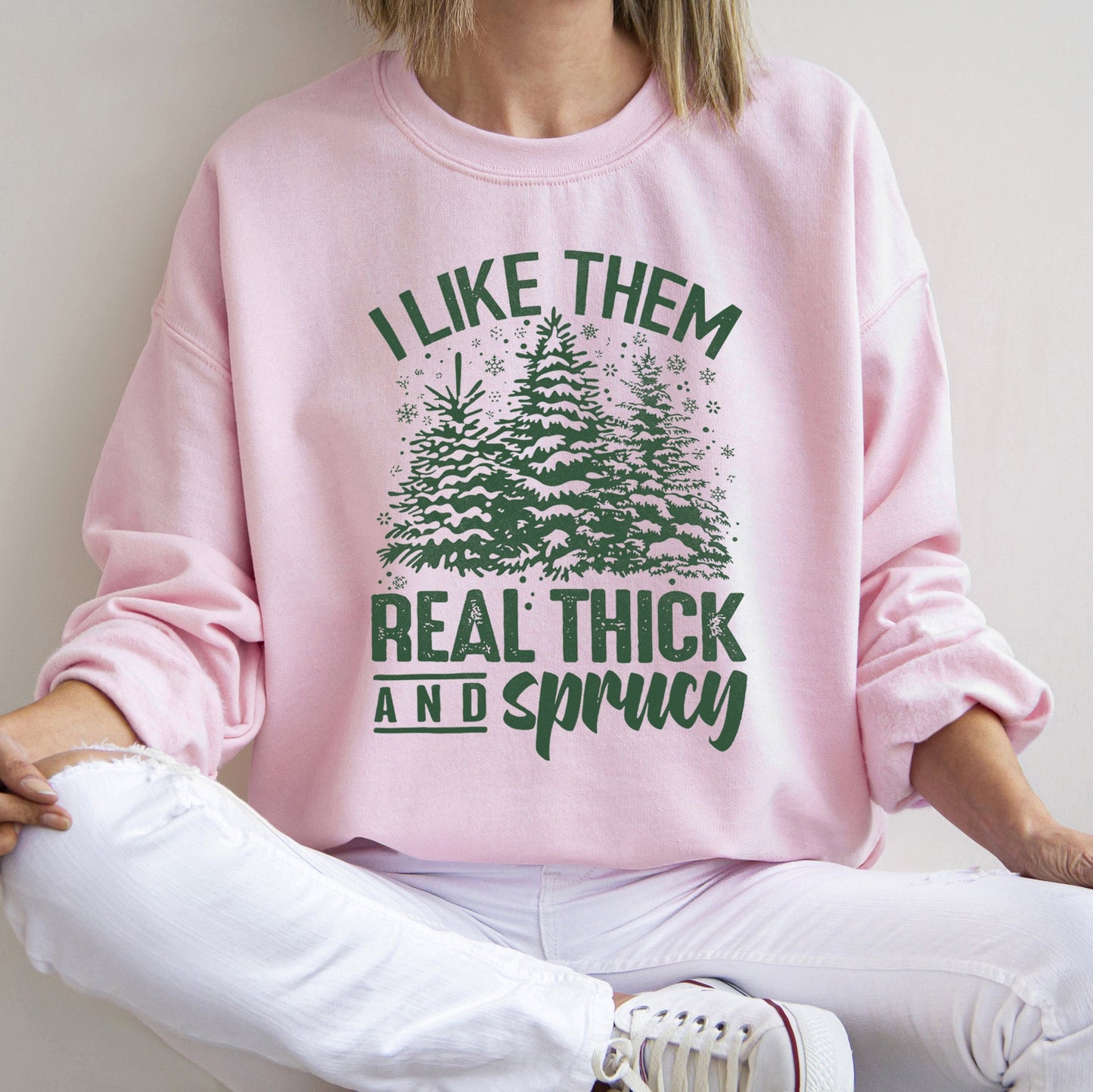 I Like Them Real Thick, Christmas Sweatshirt