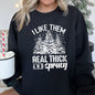 I Like Them Real Thick Christmas Sweatshirt