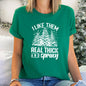 I Like Them Real Thick, Christmas, Retro, Funny, Baby Got Back, Mix, Pine Tree Super Soft Tees