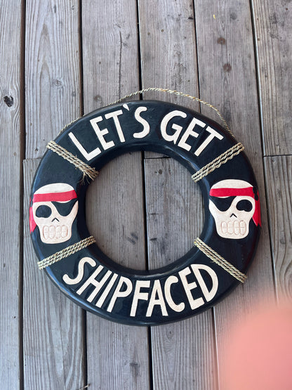 21” Life saver - Let’s get shipfaced