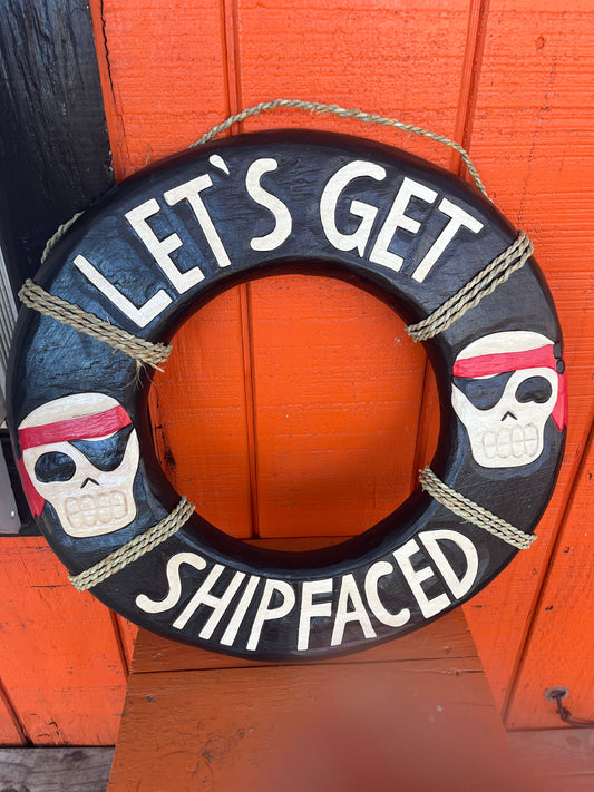 21” Life saver - Let’s get shipfaced