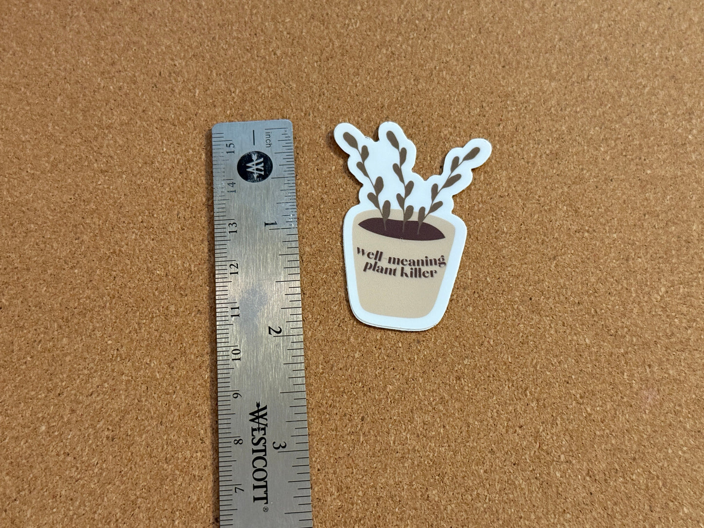 Well Meaning Plant Killer Sticker