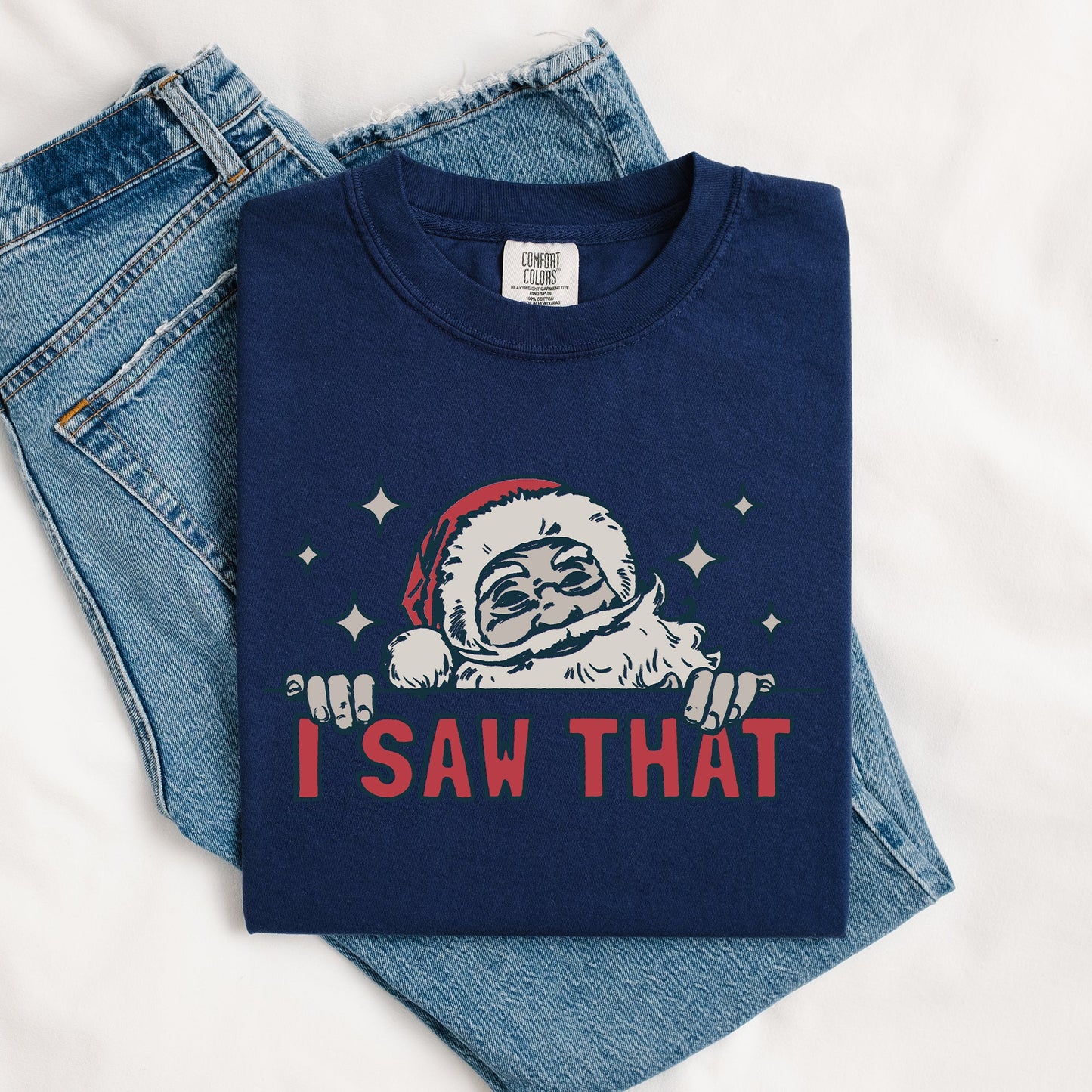 I Saw That, Christmas, Santa, Funny, Winter, Presents Tshirt Comfort Colors T-Shirt