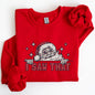 I Saw That, Christmas, Santa, Funny, Winter, Presents Sweatshirt
