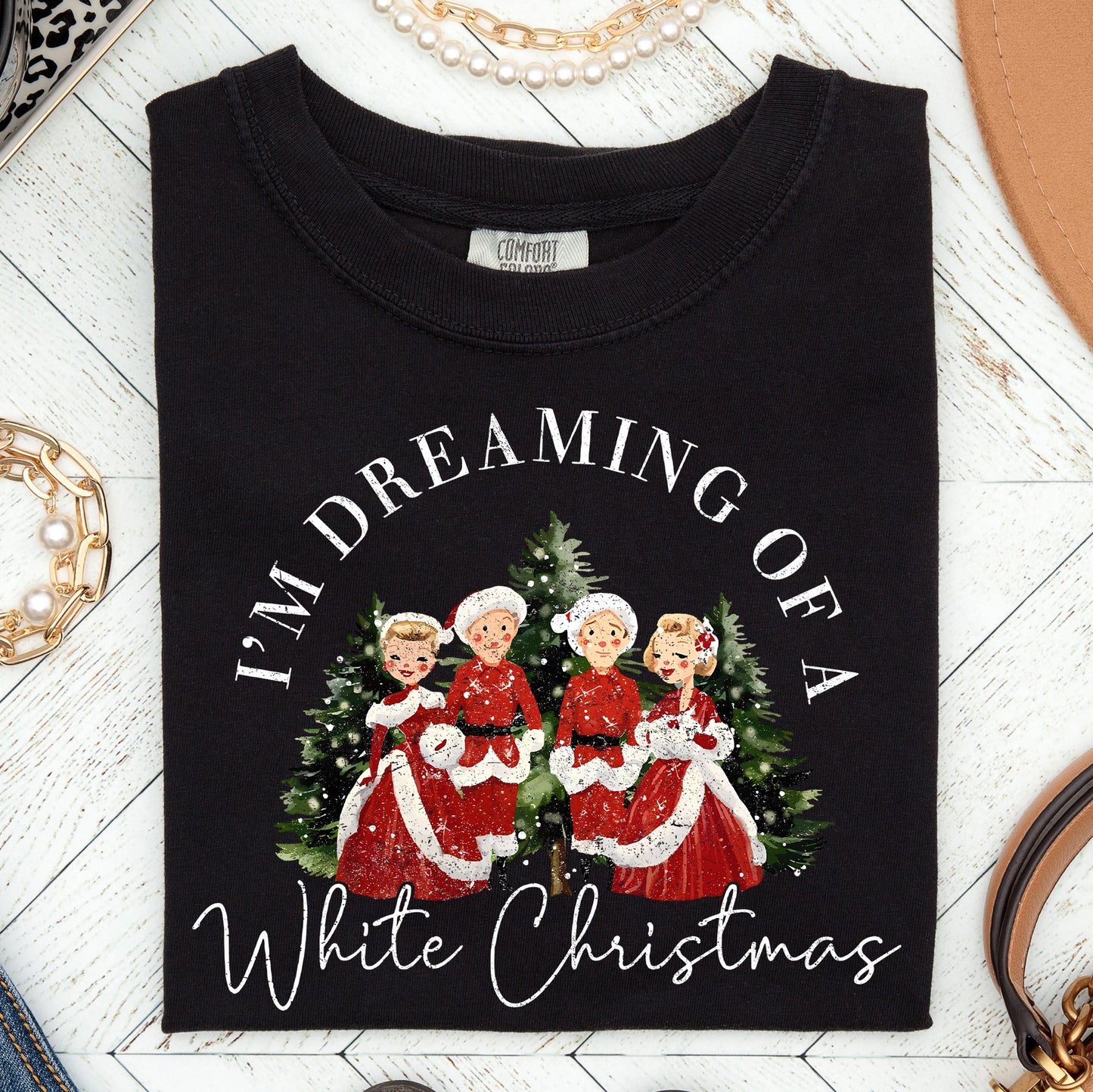 I'm Dreaming Of A White Christmas, Retro, Movie, Classic, Comfort Colors, Tshirt