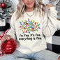 I'm Fine, It's Fine, Everything Is Fine Christmas Sweatshirt
