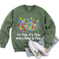 I'm Fine, It's Fine, Everything Is Fine, Christmas Sweatshirt