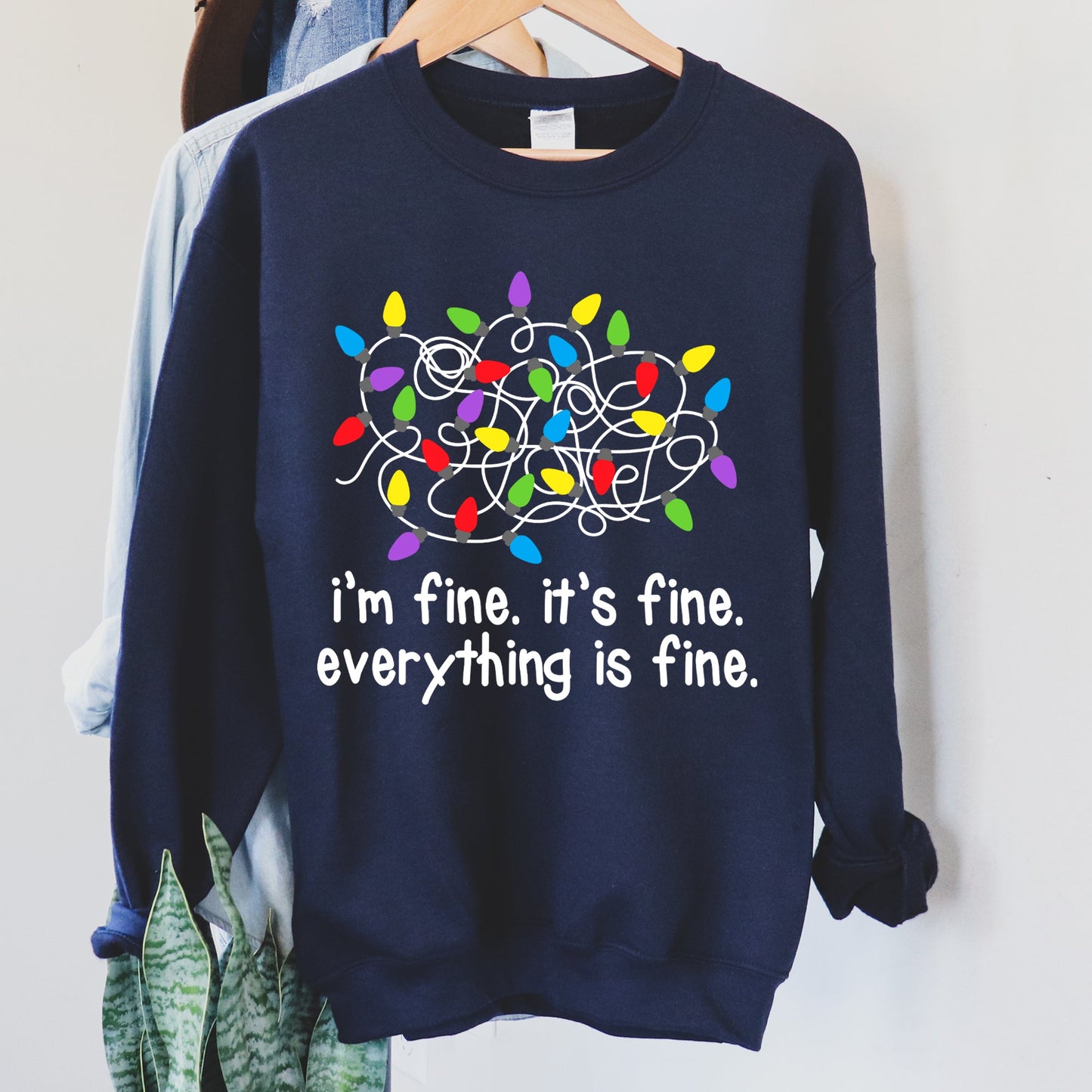 I'm Fine, It's Fine, Everything Is Fine, Christmas Sweatshirt