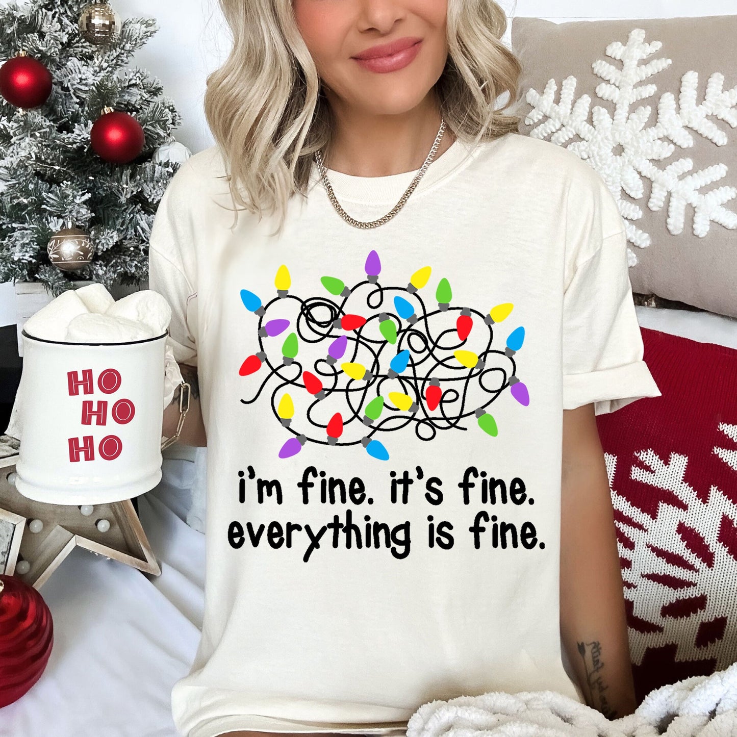 I'm Fine, It's Fine, Everything Is Fine, Christmas Lights, Stress, Sassy, Comfort Colors, Tshirt